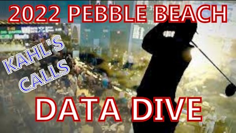 2022 Pebble Beach Data Dive