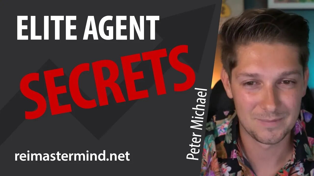 Elite Agent Secrets with Peter Michael