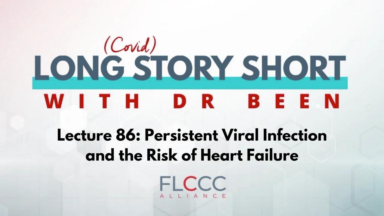 Long Story Short Episode 86: Persistent Viral Infection and the Risk of Heart Failure