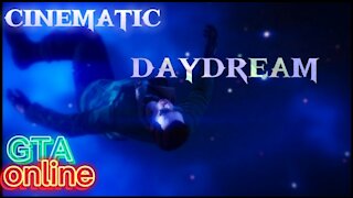 GTA online [DAYDREAM] - cinematic #7 Astonishing Films Entertainment