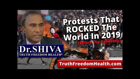 Dr.SHIVA: Protests That ROCKED The World In 2019 (Before The Pandemic)