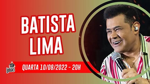 BATISTA LIMA | PROGRAMACAST do LOBÃO - EP. 160