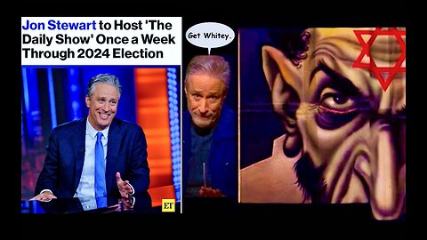 John Stewart Return To Daily Show Exposes Jews Fueling Race War Edom Destruction USA EU UK Invasion