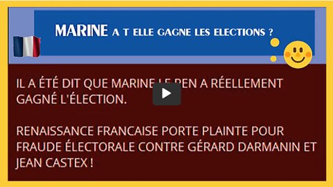 FRANCE MARINE a t-elle gagné les élections 2022 (Hd 720) Lie