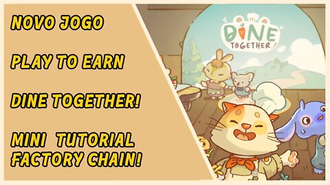 Dine Together - Novo jogo Play to Earn