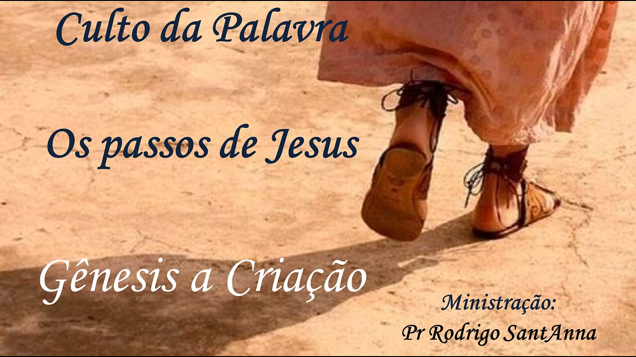 OS PASSOS DE JESUS - O GÊNESIS