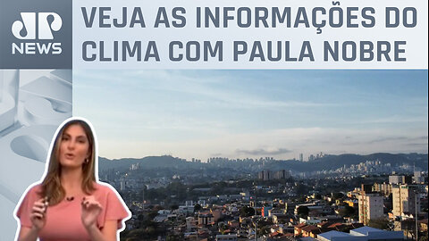 São Paulo e Belo Horizonte têm previsão máxima de 38°C para esta terça (14) | Previsão do Tempo