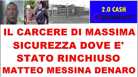 IL CARCERE DI MASSIMA SICUREZZA DOVE Eì STATO RINCHIUSO MATTEO MESSINA DENARO.