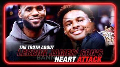 The Truth About LeBron James' Son's Heart Attack Following COVID Shot!