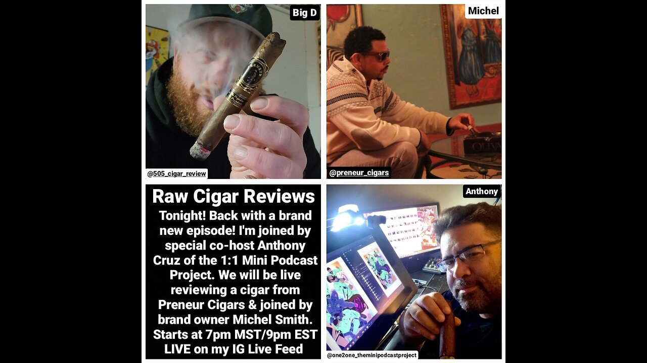 Raw Cigar Reviews (Episode 47) - Michel Smith of Preneur Cigars