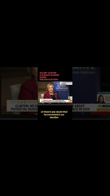 Hillary Clinton is ALREADY Blaming RUSSIA for 2024! (Election)