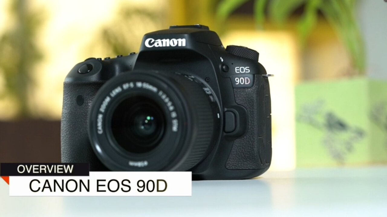 Introducing Canon EOS 90D Digital SLR Camera Overview