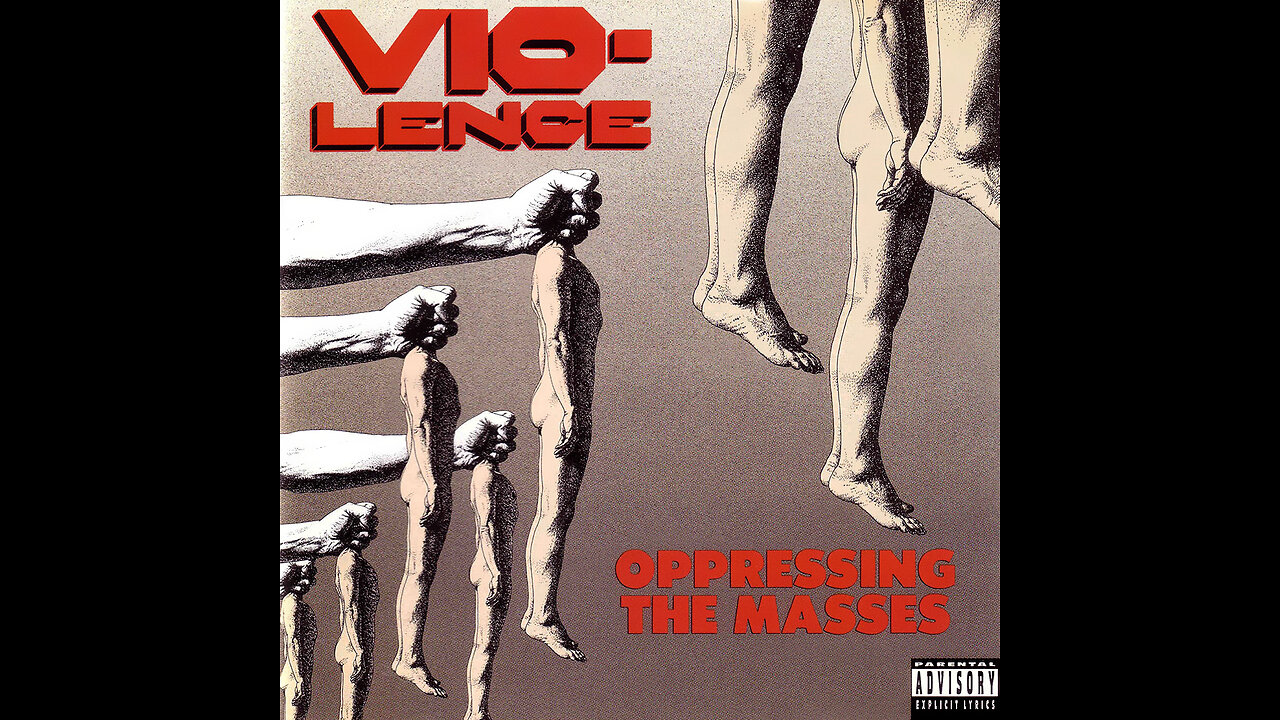 Vio-lence - Oppressing The Masses