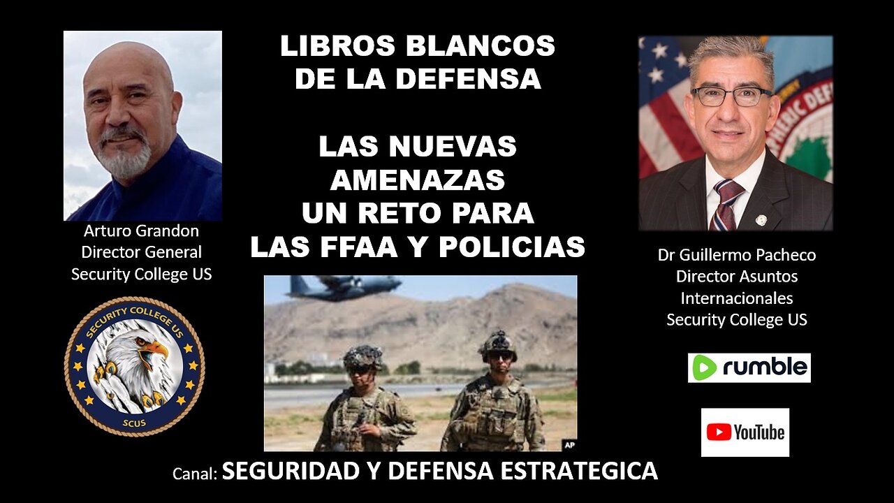 LIBROS BLANCOS DE LA DEFENSA... LAS NUEVAS AMENAZAS UN RETO PARA LAS FFAA Y POLICIAS