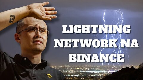 BINANCE INTEGRA A LIGHTNING NETWORK NA SUA PLATAFORMA!