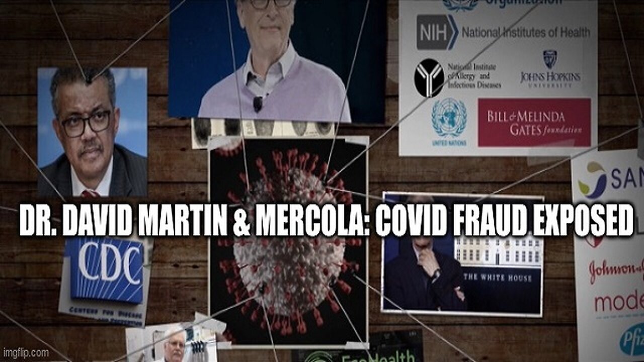 Dr. David Martin & Mercola: COVID Fraud Exposed