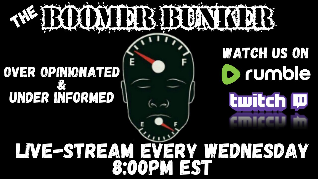 Boomer Bunker Livestream | Episode 159