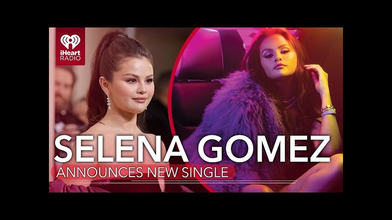 Selena Gomez - Single Soon (Official Music Video)