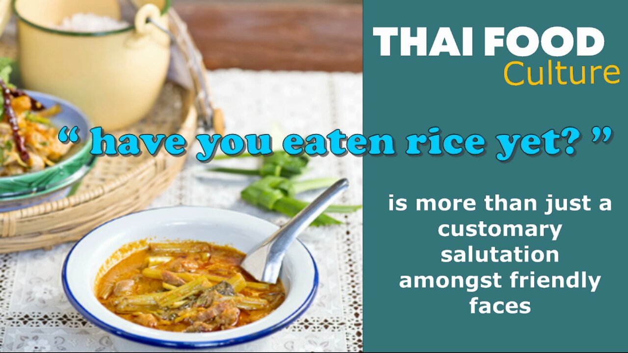 Thai food culture : Eating is about sharing and caring