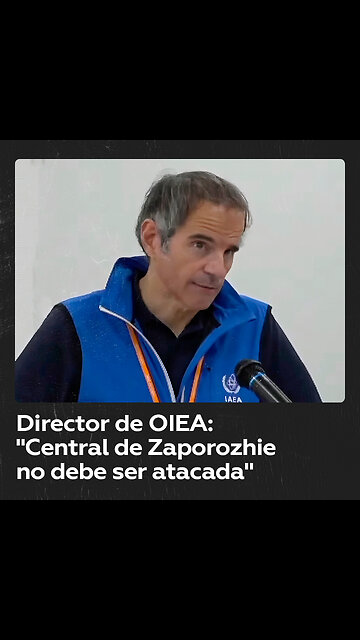 Grossi: "La central nuclear [de Zaporozhie] no debe ser atacada bajo ninguna circunstancia"