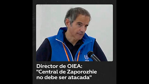 Grossi: "La central nuclear [de Zaporozhie] no debe ser atacada bajo ninguna circunstancia"