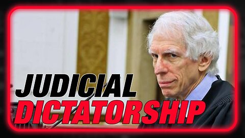 BREAKING: Americans Awakened To Judicial Dictatorship Must Watch Analysis