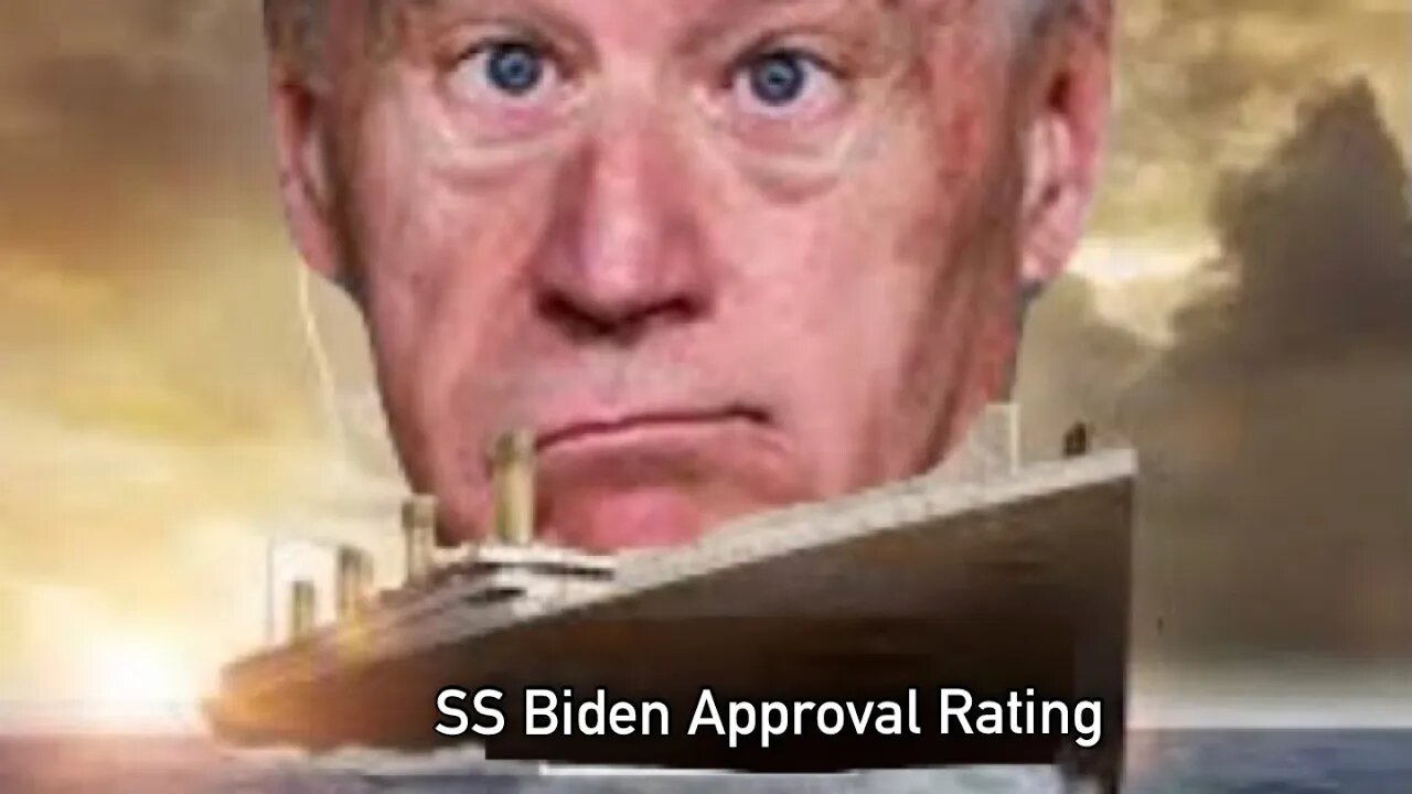 Which sank faster? Biden's Approval rating or the Titanic?