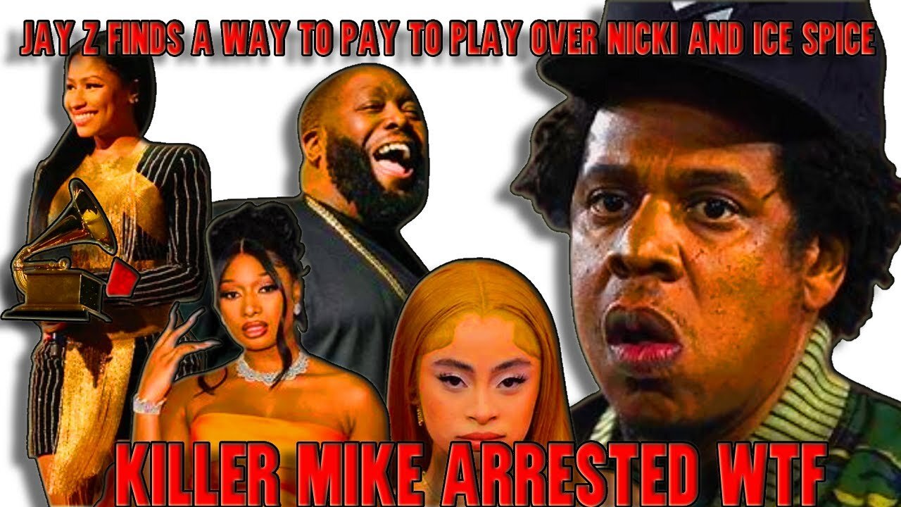 JAY-Z FINDS A WAY TO GIVE NICKI MINAJ & ICE SPICE A JURK PACKAGE/K1LL3R MIKE ARRESTED AT THE GRAMMY