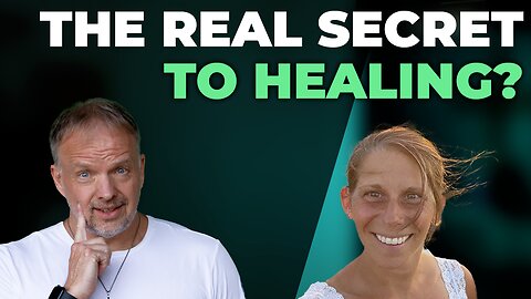 The Real Secret to Healing?