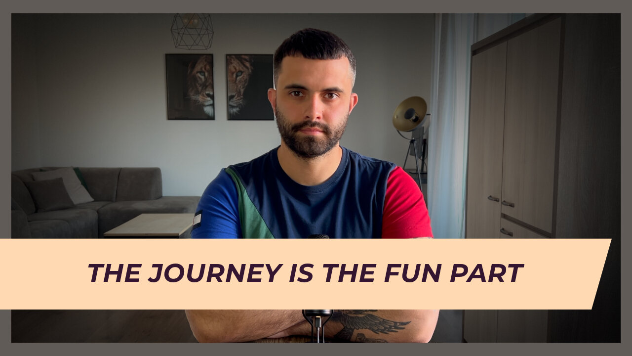 Focus on the Process, Not the Result: The Fun is in the Journey