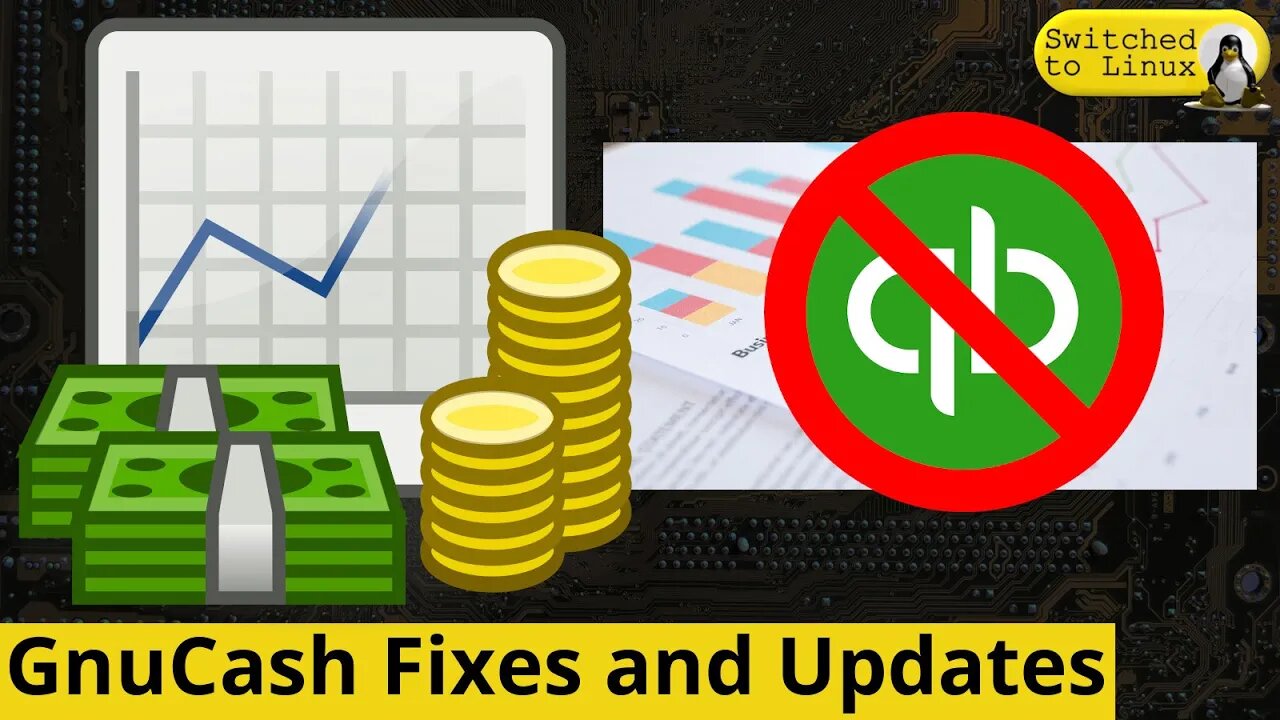 GnuCash Updates and Fixes | It Is Time to Dump QuickBooks