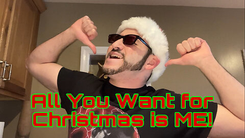 All You Want for Christmas is ME! (All I Want for Christmas is You! DJ Storms Cover)