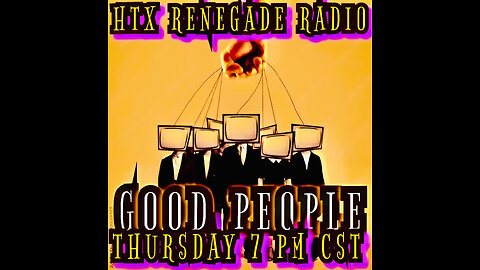 07.06.23 GOOD PEOPLE 7 PM CST