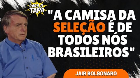 BOLSONARO DESTACA QUE A SELEÇÃO É DE TODOS OS BRASILEIROS