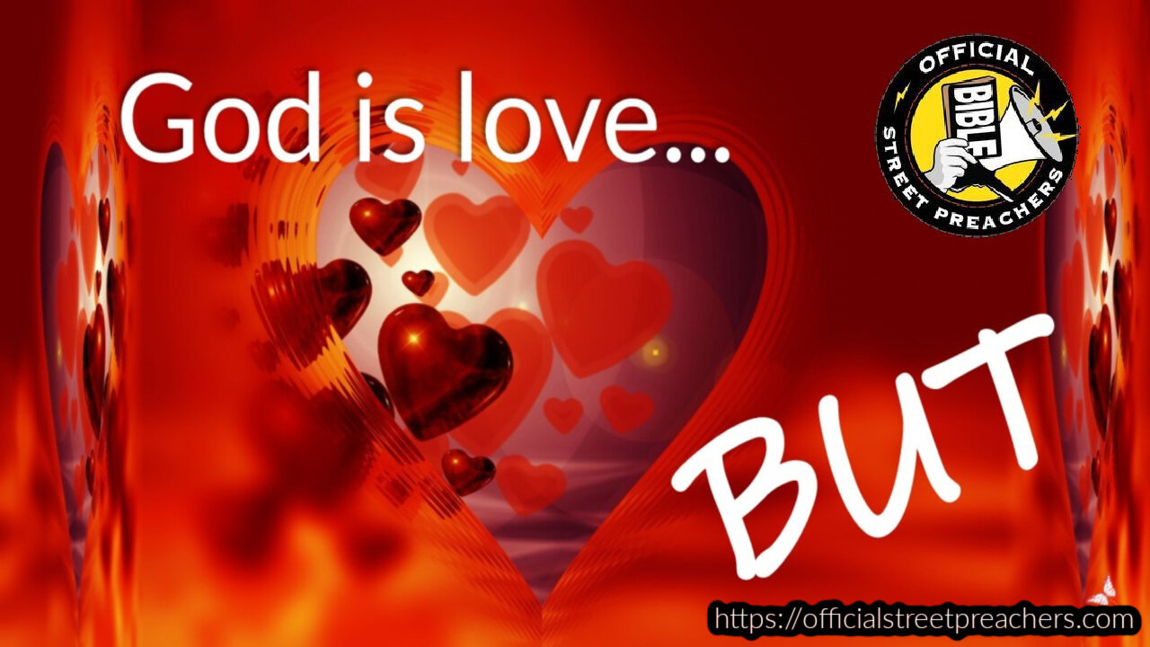 God Is Love, But...