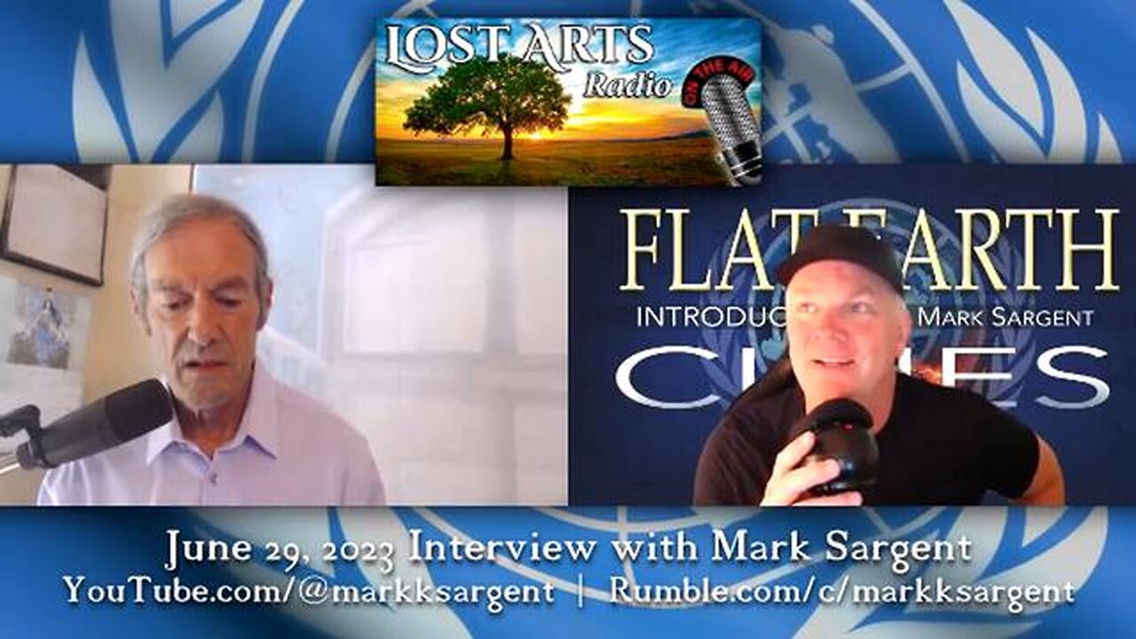 Details Of The Flat Earth Theory Unveiled - Veteran Flat Earth Researcher Mark Sargent