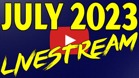 🔴July 2023 Livestream w/Supporters