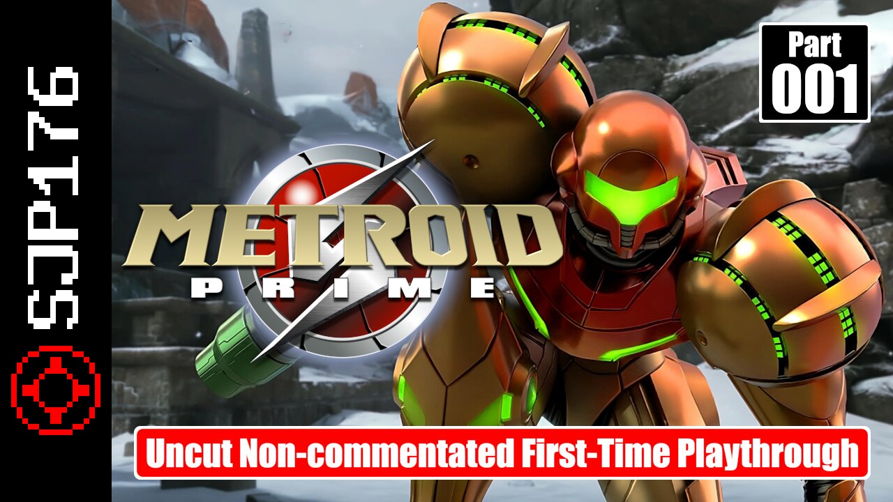 Metroid Prime [Metroid Prime Trilogy]—Part 001—Uncut Non-commentated First-Time Playthrough