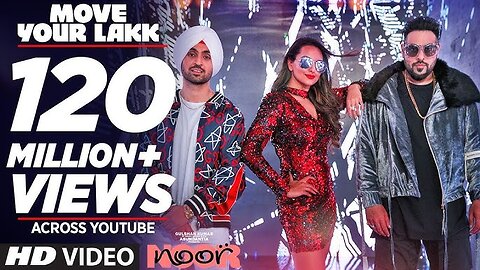 Move_Your_Lakk_Video_Song___Noor___Sonakshi_Sinha___Diljit_Dosanjh,_Badshah___T-Series