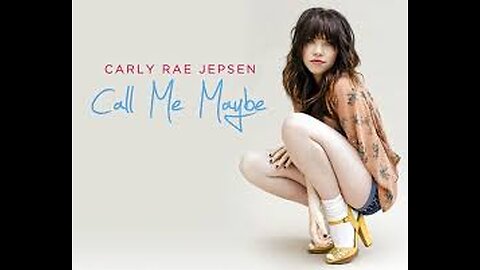 Carly Rae Jepsen-Call Me Maybe