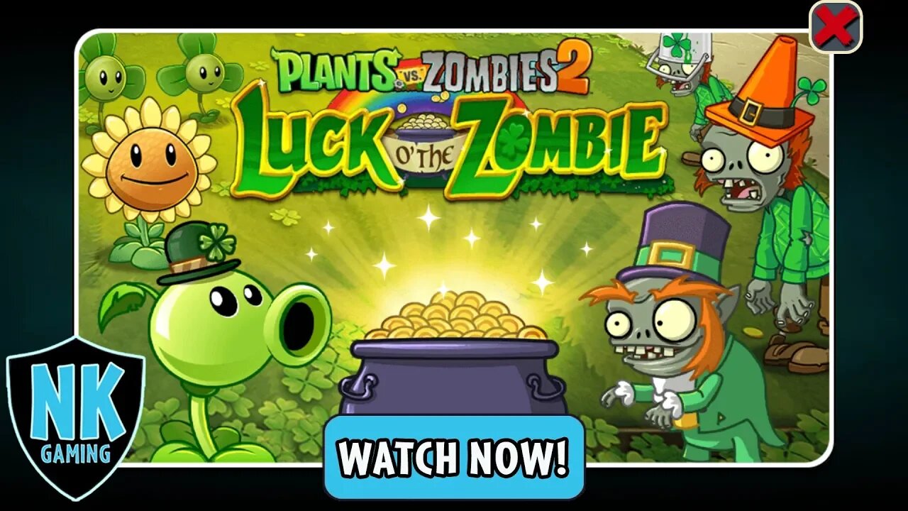 PvZ 2 - Pinata Party - March 18, 2020 - Luck O' The Zombie - Day 3