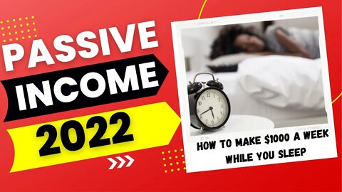 Passive Income | How To Make $1000 a Week While You Sleep 😴 😴😴