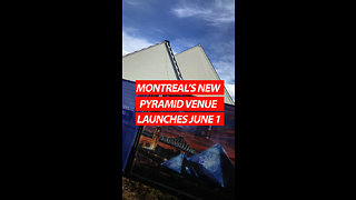 Montreal's New Pyramid Venue June 1st