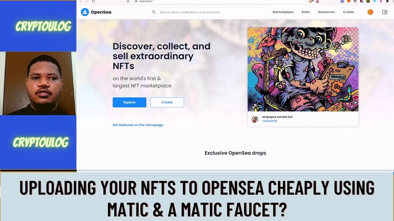Uploading Your NFTs To OpenSea For Free, Using Matic & A Matic Faucet?