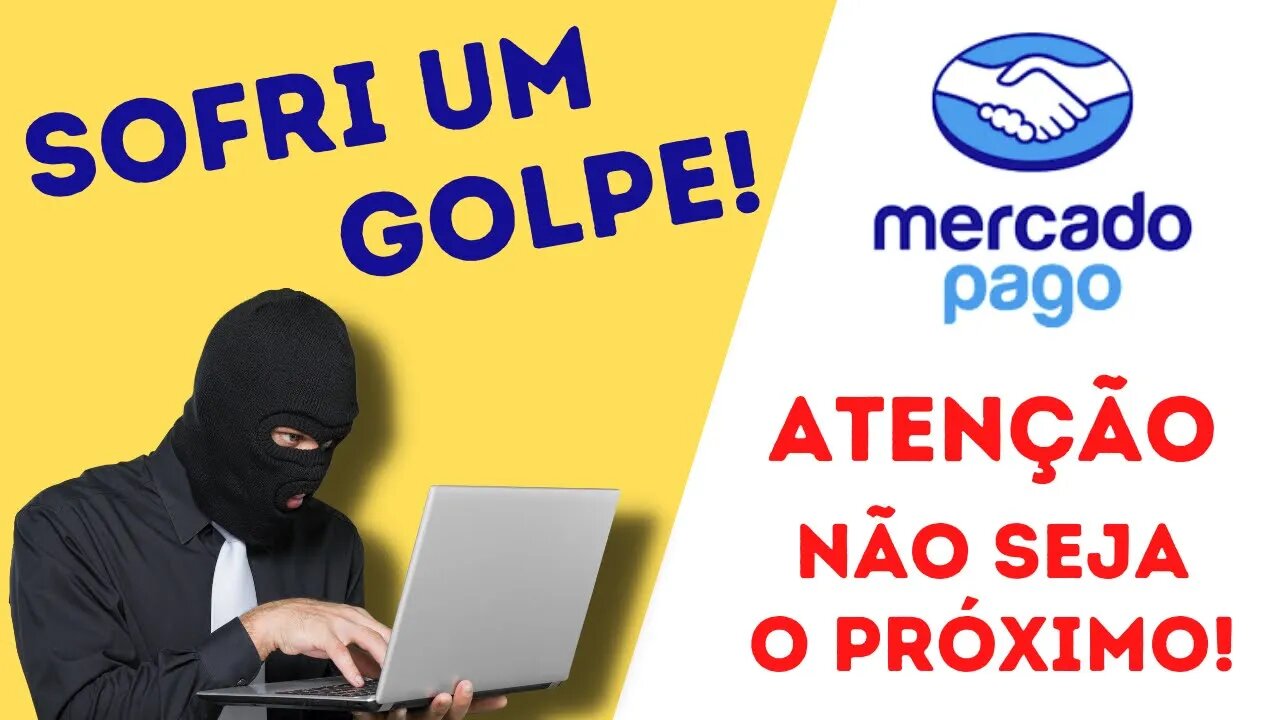 Golpe no Mercado Pago! Cuide para não ter sua conta ROUBADA!