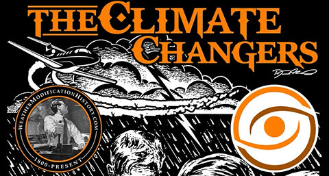 Meet The Climate Changers: Weather Warfare & Control of Resources