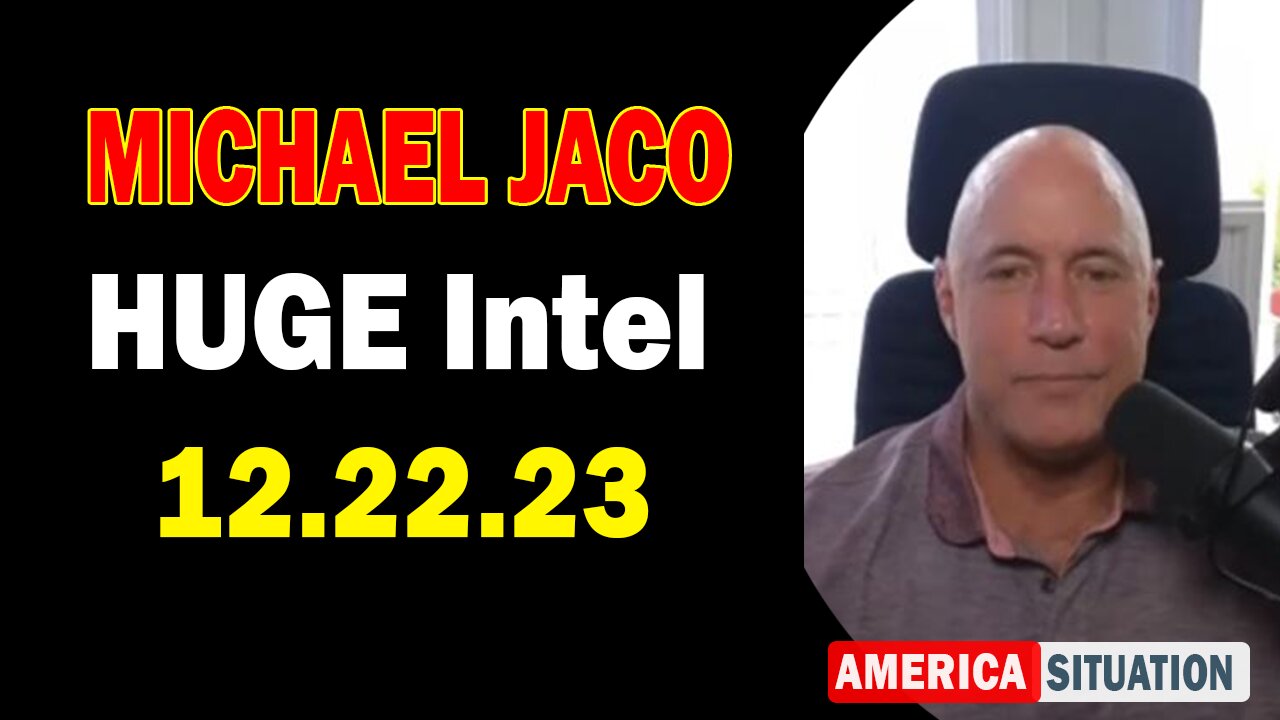 Michael Jaco HUGE Intel Dec 22: "Something Unexpected Is Happening"