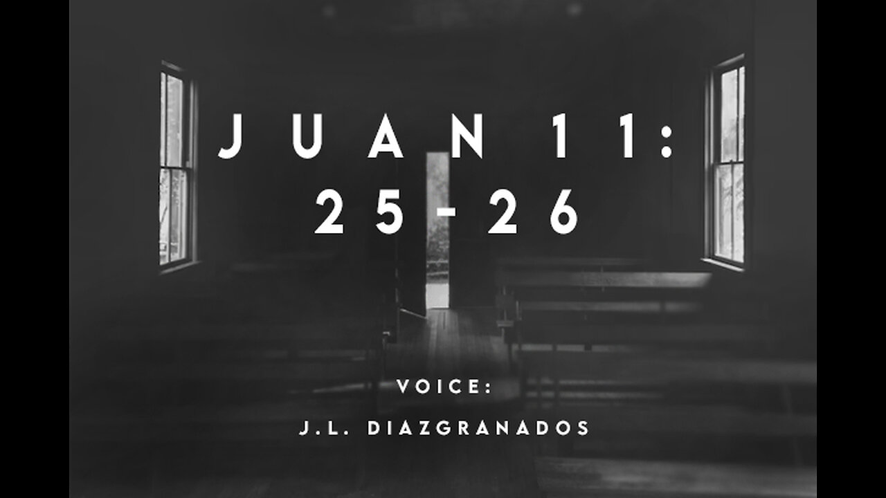 Juan 11:25-26