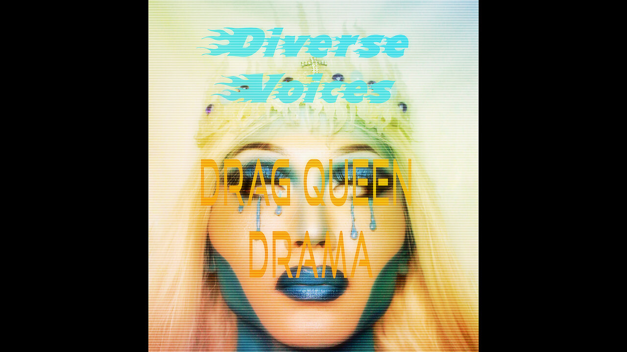 Diverse Voices Drag Queen Drama Podcast