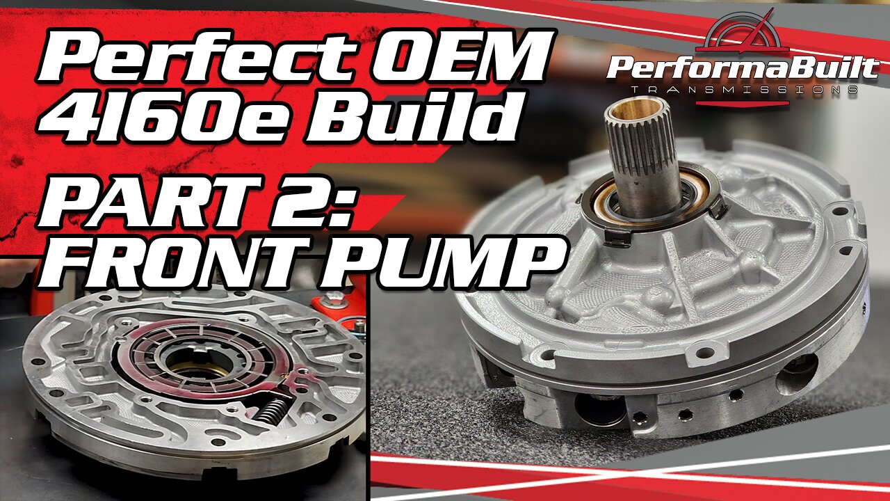 OEM 4L60E Build Series Pt. 2: Front Pump